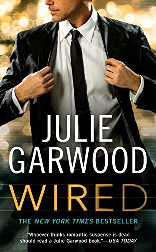 Stream Wired (Buchanan-Renard-MacKenna) by Julie Garwood