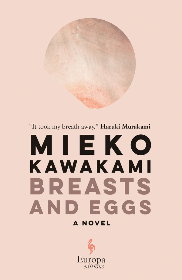 Breasts and Eggs (Mieko Kawakami)