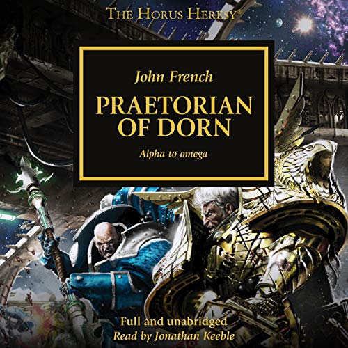 Praetorian of Dorn (The Horus Heresy) by John French (Audiobook)