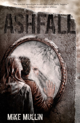Mike Mullin: Ashfall