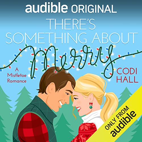 There’s Something About Merry (A Mistletoe Romance)