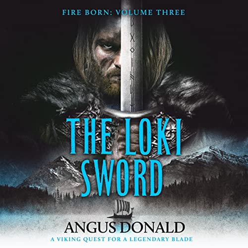 Stream The Loki Sword (Fire Born) by Angus Donald