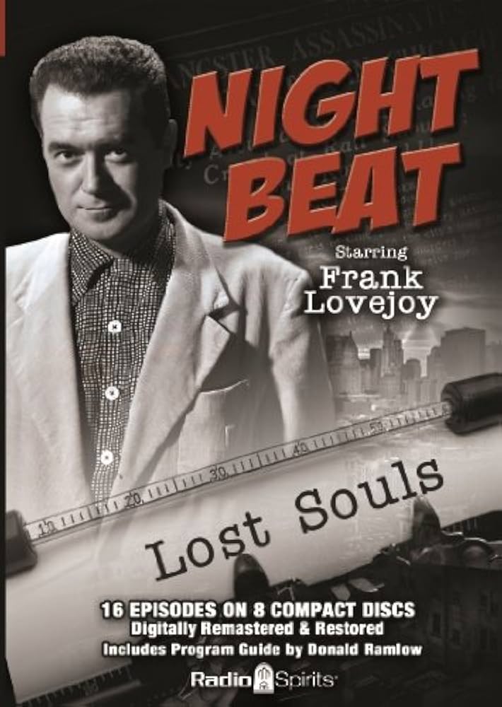 Stream Night Beat (Digitally Restored) with Frank Lovejoy CORRECTED by Old Time Radio