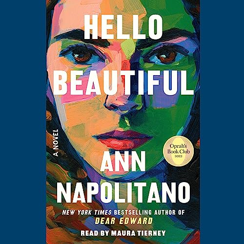 Free Audiobook: Hello Beautiful by Ann Napolitano