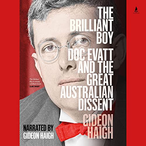 The Brilliant Boy (Unabridged) (Gideon Haigh)