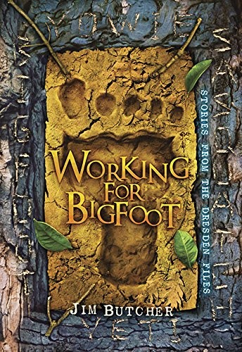 Stream Working for Bigfoot (The Dresden Files) by Jim Butcher