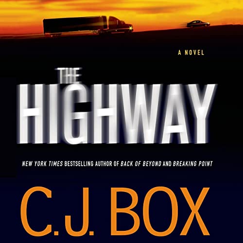 Free Audiobook: The Highway (Cassie Dewell Novels) by C.J. Box