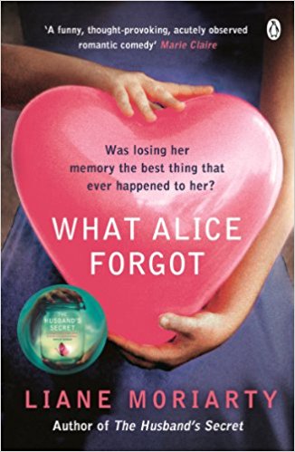What Alice Forgot by Liane Moriarty (Audiobook)