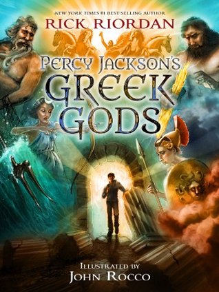 Percy Jackson’s Greek Gods (Rick Riordan)
