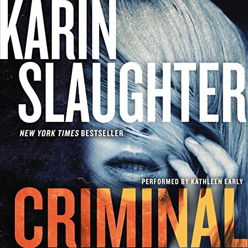 Free Audiobook: Criminal (Will Trent) by Karin Slaughter