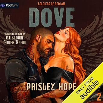 Paisley Hope: Dove (The Soldiers of Bedlam #2)