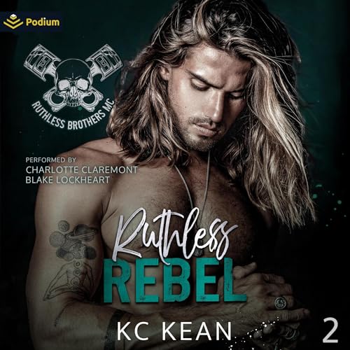 Ruthless Rebel (Ruthless Brothers MC) – Full Audiobook
