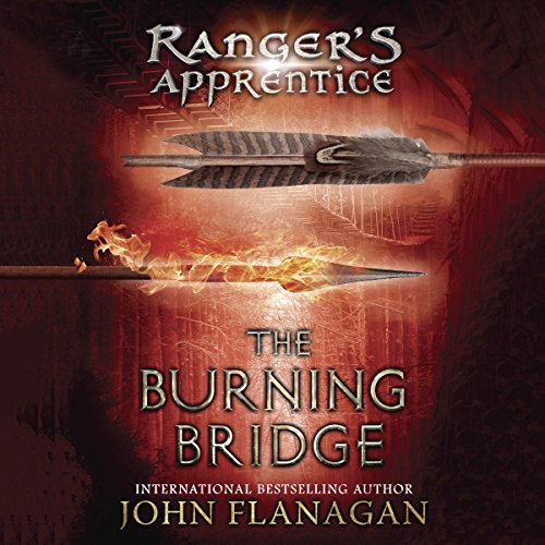 Stream The Burning Bridge by John A. Flanagan
