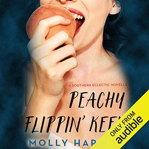 Peachy Flippin’ Keen (Southern Eclectic) – Full Audiobook