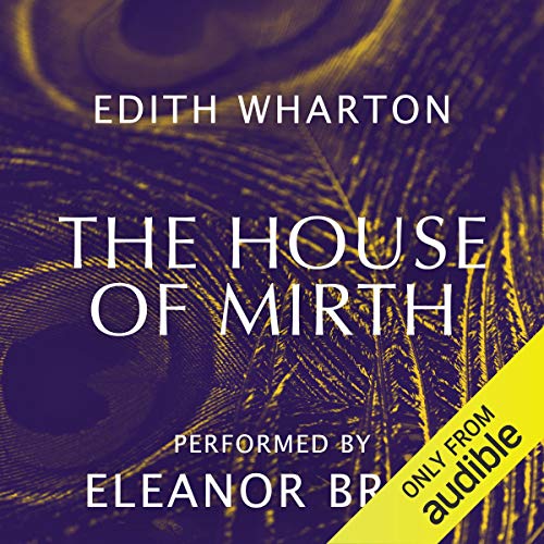 The House of Mirth Audiobook