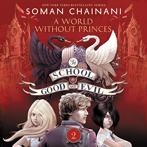 A World Without Princes (The School for Good and Evil) Audiobook