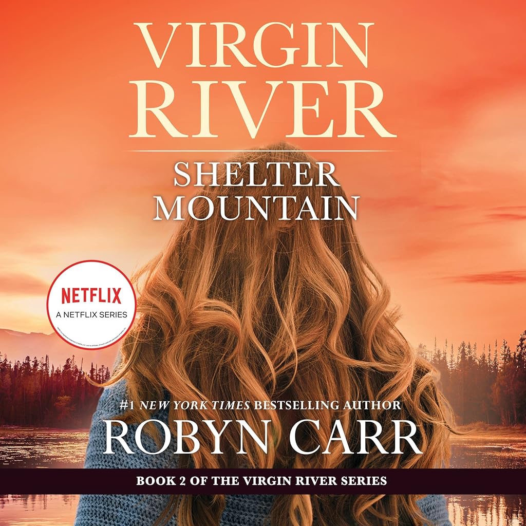 Shelter Mountain (A Virgin River Novel)