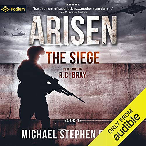 Stream The Siege (Arisen) by Michael Stephen Fuchs