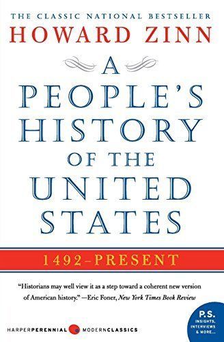 A People’s History of the United States: 1492 – Present (Howard Zinn)
