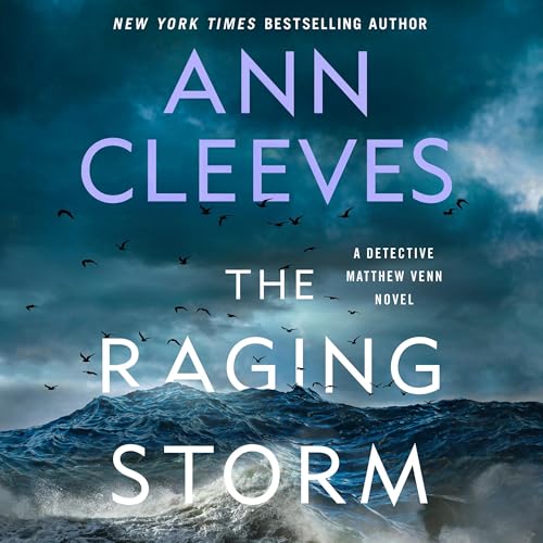 The Raging Storm (Matthew Venn Series) — Narrated Edition