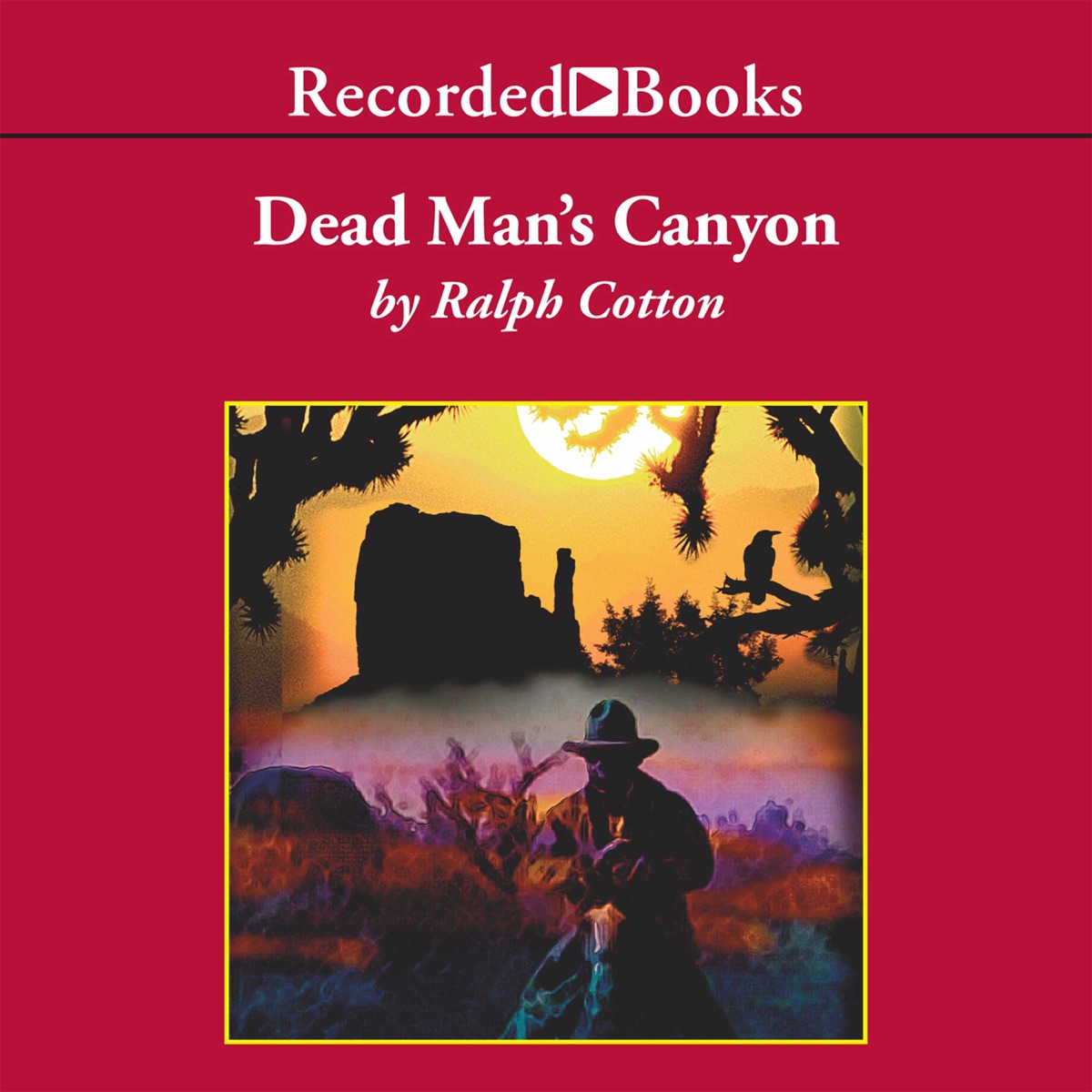 Dead Man’s Canyon — Narrated Edition