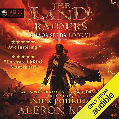 The Land: Raiders: A LitRPG Saga (Chaos Seeds)