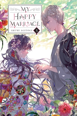 Akumi Agitogi: My Happy Marriage (Light Novel), Vol. 3