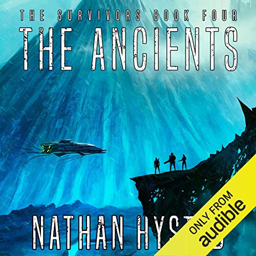 The Ancients (The Survivors) – Full Audiobook