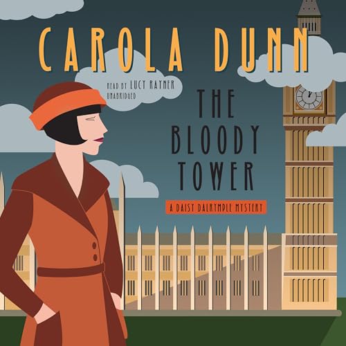 The Bloody Tower (Daisy Dalrymple) Audiobook