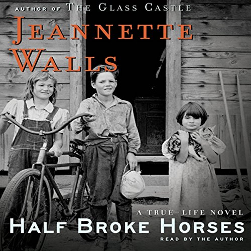Half Broke Horses (Jeannette Walls)