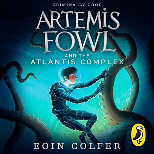 Eoin Colfer: Artemis Fowl and the Atlantis Complex