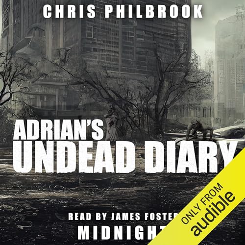 Midnight (Adrian’s Undead Diary) (Chris Philbrook)