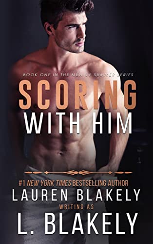 Stream Scoring With Him by Lauren Blakely
