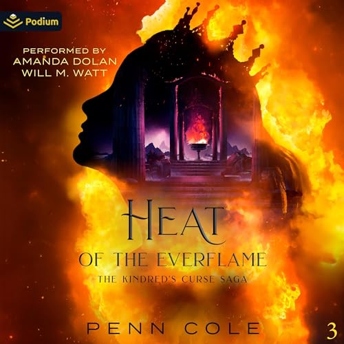 Heat of the Everflame (The Kindred’s Curse Saga) — Narrated Edition