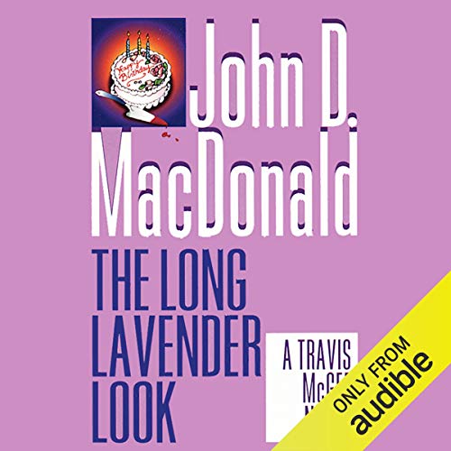 The Long Lavender Look (Travis McGee) – Full Audiobook