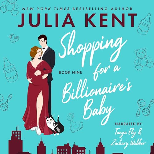 Shopping for a Billionaire’s Baby — Narrated Edition