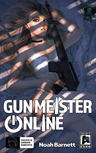 Gun Meister Online: Adult and Uncensored (Noah Barnett)