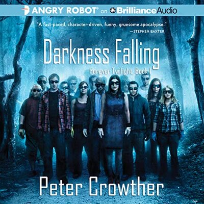 Stream Forever Twilight 01 – Darkness Falling by Peter Crowther