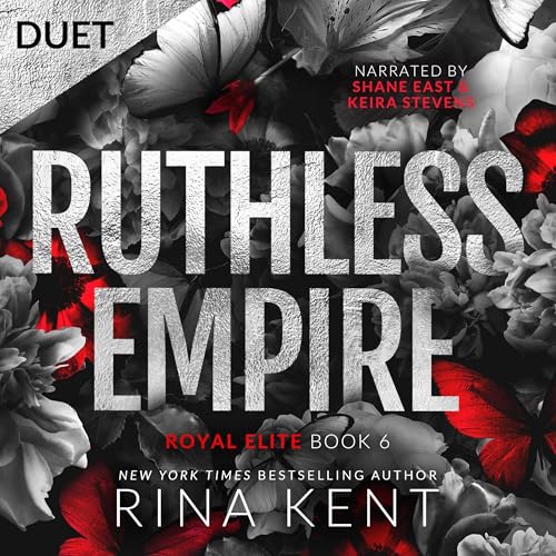 Ruthless Empire (Royal Elite) Audiobook