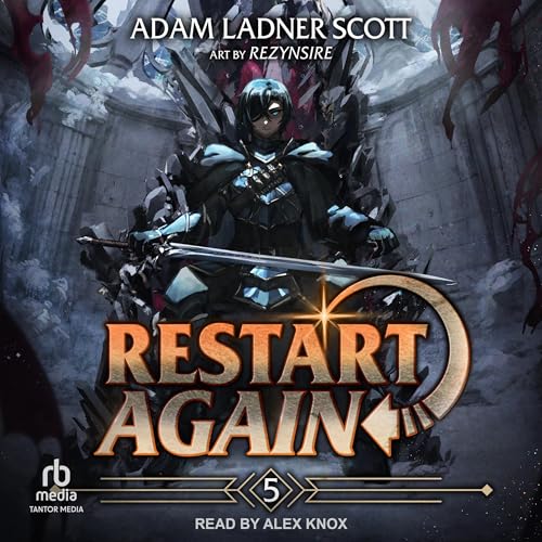 Restart Again: Volume 5 (Adam Ladner Scott)