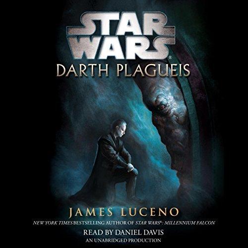 Stream Darth Plagueis by James Luceno