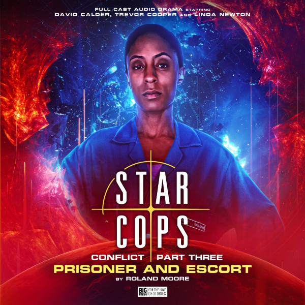 Listen to Star Cops – Conflict – Prisoner and Escort