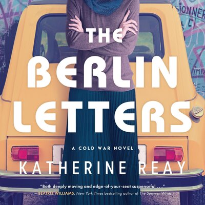 The Berlin Letters — Narrated Edition