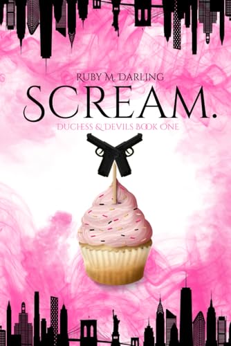 Scream.: Duchess & Devils Book One