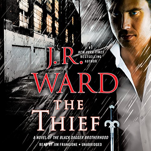 Stream The Thief (The Black Dagger Brotherhood) by J. R. Ward