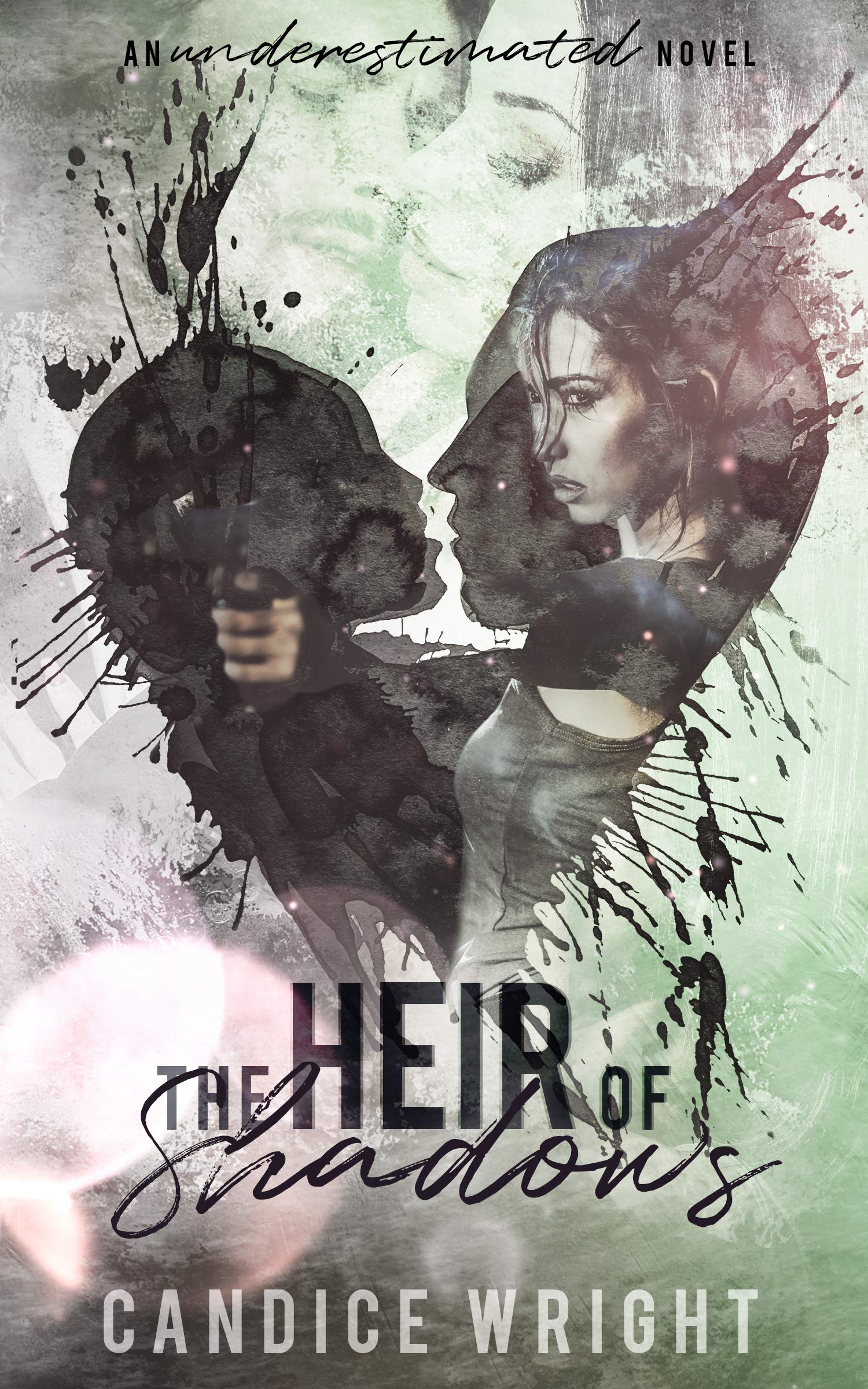 Candice M. Wright: The Heir of Shadows