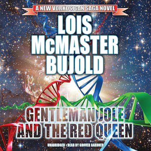 Lois McMaster Bujold: Gentleman Jole and the Red Queen (Vorkosigan Saga (chronological))