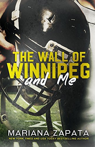 The Wall of Winnipeg and Me by Mariana Zapata (Audiobook)