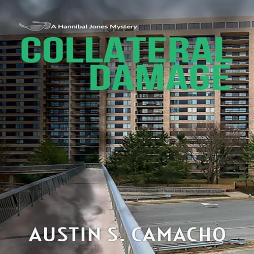 Collateral Damage (Hannibal Jones Mystery)