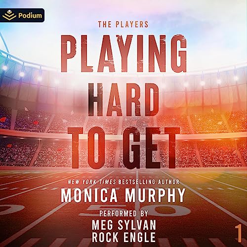 Playing Hard to Get (The Players) by Monica Murphy (Audiobook)
